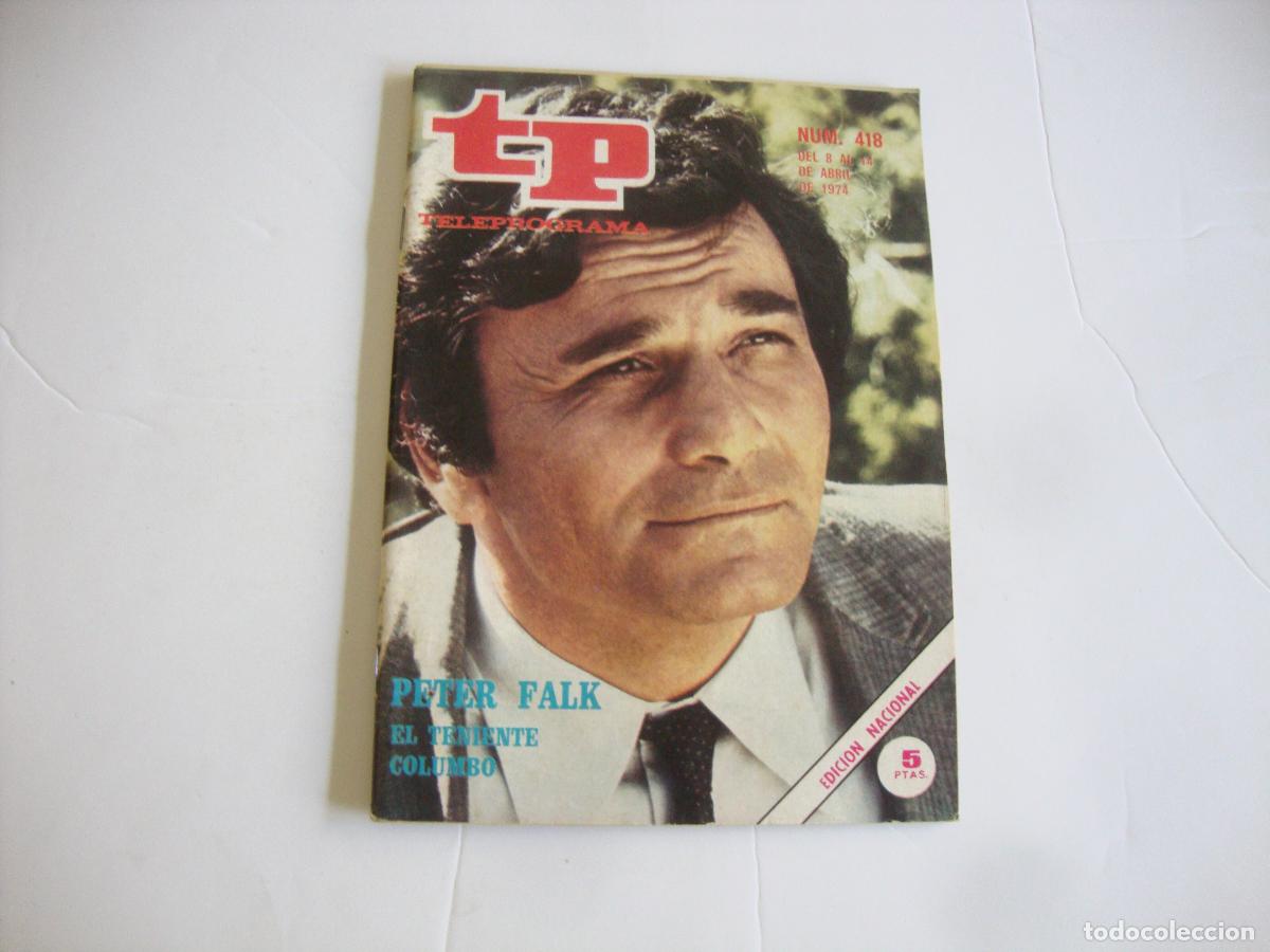 Coleccionismo de Revista Teleprograma: REVISTA TELEPROGRAMA TP N&ordm; 418 PETER FALK EL TENIENTE COLUMBO