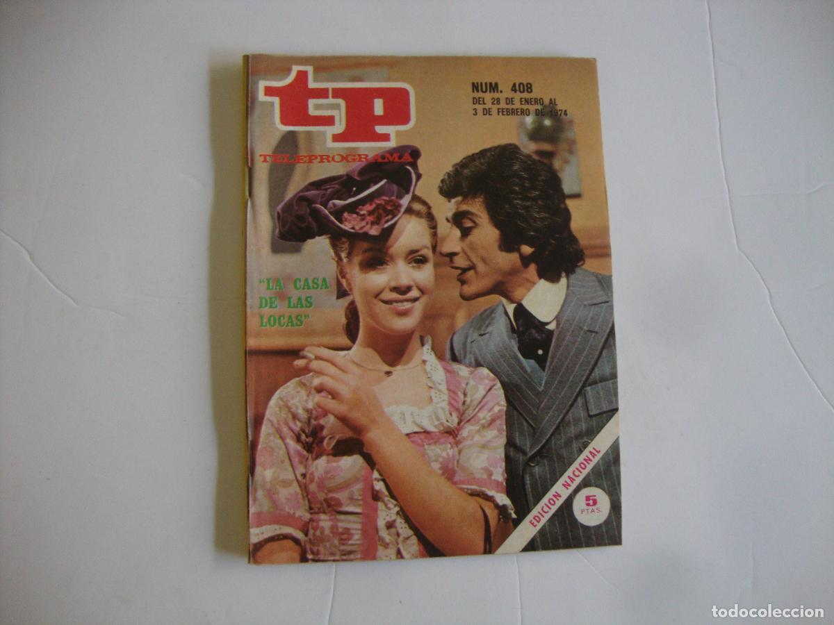 Coleccionismo de revista Teleprograma: REVISTA TELEPROGRAMA TP N&ordm; 408 LA CASA DE LAS LOCAS - Foto 1