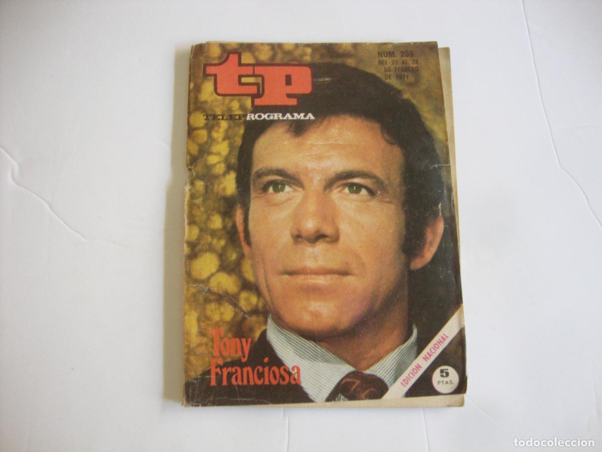 Coleccionismo de Revista Teleprograma: REVISTA TELEPROGRAMA TP N&ordm; 255 TONY FRANCIOSA