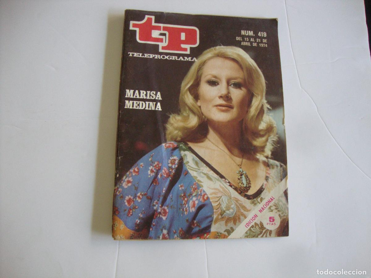 Coleccionismo de Revista Teleprograma: REVISTA TELEPROGRAMA TP N&ordm; 419 MARISA MEDINA