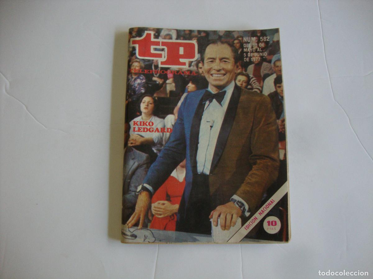 Coleccionismo de Revista Teleprograma: REVISTA TELEPROGRAMA TP N&ordm; 582 KIKO LEDGARD