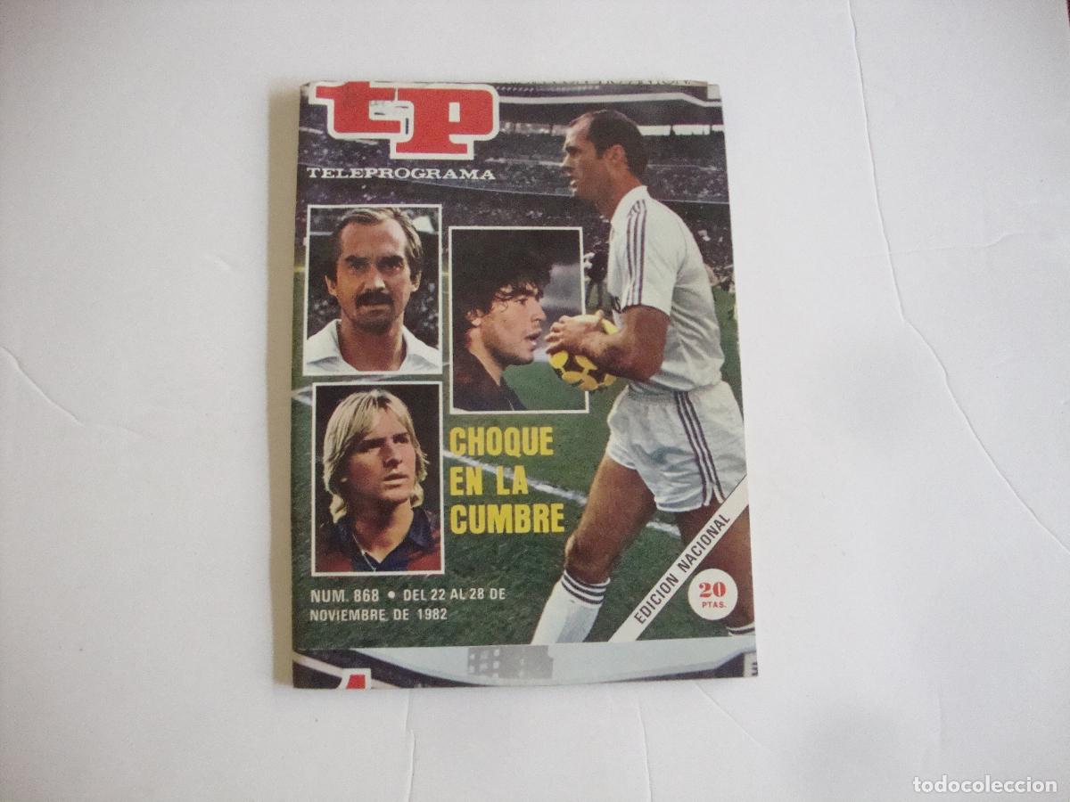 Coleccionismo de Revista Teleprograma: REVISTA TELEPROGRAMA TP N&ordm; 868 CHOQUE EN LA CUMBRE MARADONA