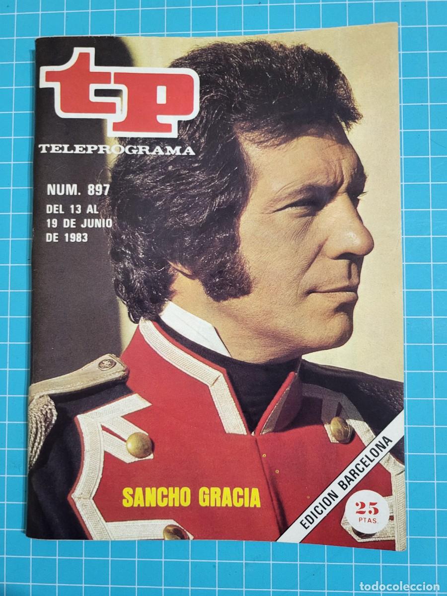 Coleccionismo de revista Teleprograma: TP. Teleprograma, N.&ordm; 897. Sancho Gracia, 1983. - Foto 1