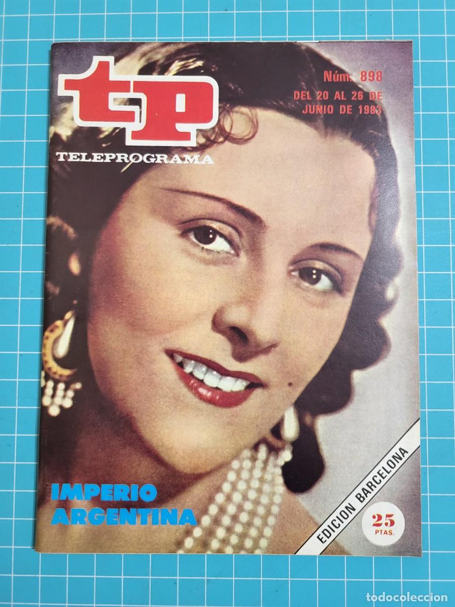 Coleccionismo de revista Teleprograma: TP. Teleprograma, N.&ordm; 898. Imperio Argentina, 1983. - Foto 1