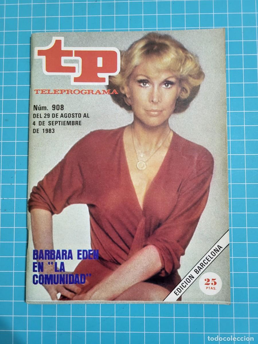 Coleccionismo de revista Teleprograma: TP. Teleprograma, N.&ordm; 908. Barbara Eden en &rdquo;la comunidad&rdquo;, 1983. - Foto 1