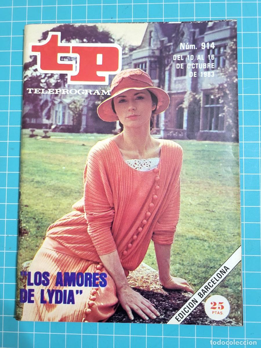 Coleccionismo de Revista Teleprograma: TP. Teleprograma, N.&ordm; 914. &rdquo;Los amores de Lydia&rdquo;, 1983.