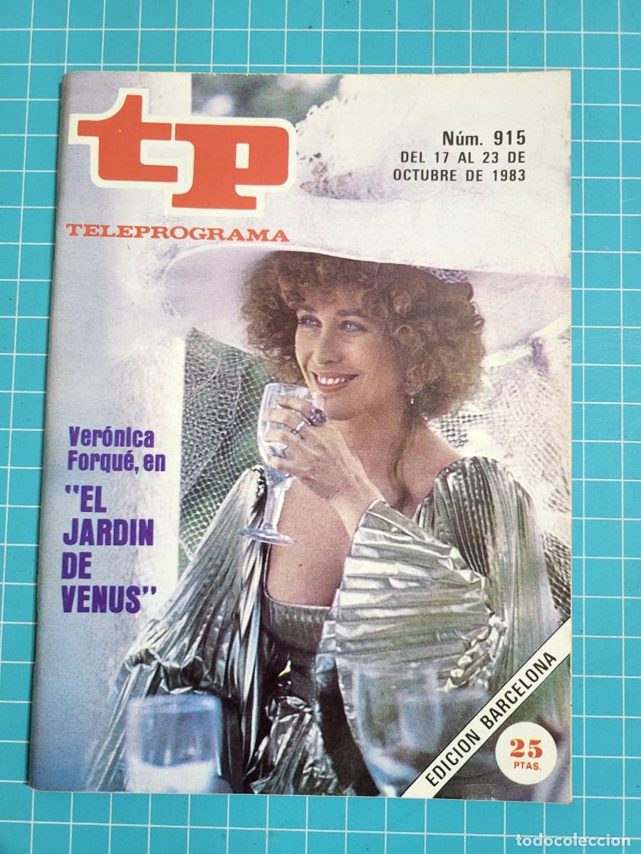 Coleccionismo de revista Teleprograma: TP. Teleprograma, N.&ordm; 915. &rdquo;El jard&iacute;n de Venus&rdquo;, 1983. - Foto 1