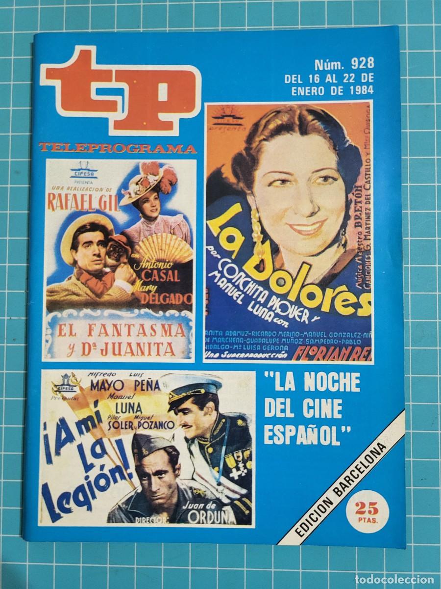 Coleccionismo de revista Teleprograma: TP. Teleprograma, N.&ordm; 928. &rdquo;La noche del cine Espa&ntilde;ol&rdquo;, 1984. - Foto 1
