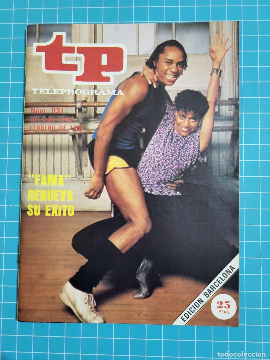 Coleccionismo de Revista Teleprograma: TP. Teleprograma, N.&ordm; 931. &rdquo;Fama&rdquo; renueva su &eacute;xito, 1984.