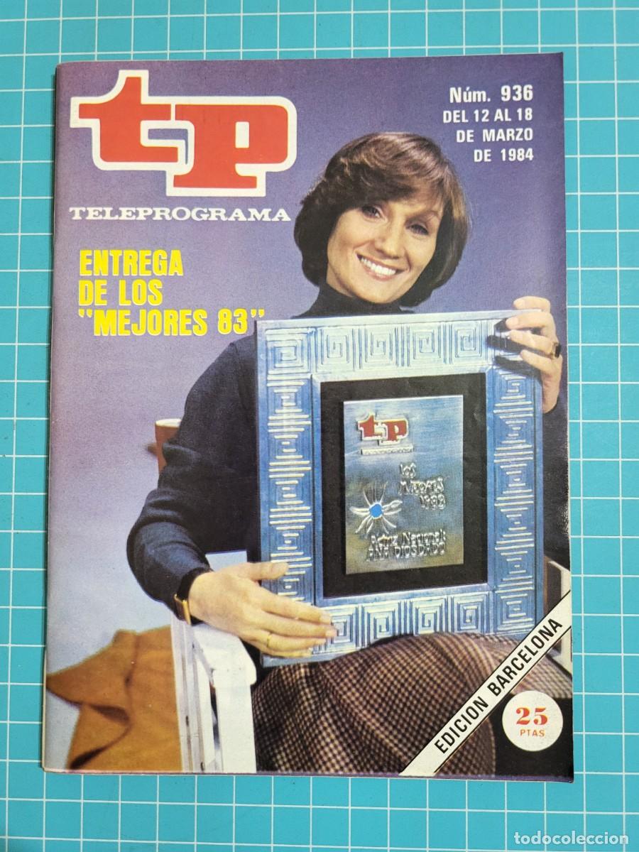 Coleccionismo de Revista Teleprograma: TP. Teleprograma, N.&ordm; 936. Entrega de los &rdquo;mejores 83&rdquo;, 1984.