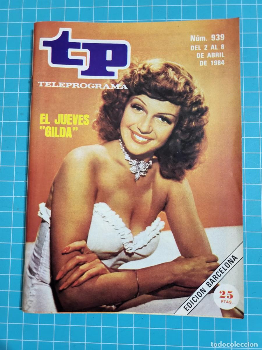 Coleccionismo de revista Teleprograma: TP. Teleprograma, N.&ordm; 939. El Jueves &rdquo;Gilda&rdquo;, 1984. - Foto 1