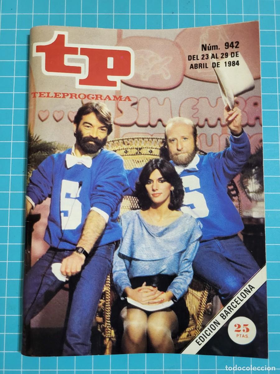 Coleccionismo de revista Teleprograma: TP. Teleprograma, N.&ordm; 942. 1984. - Foto 1