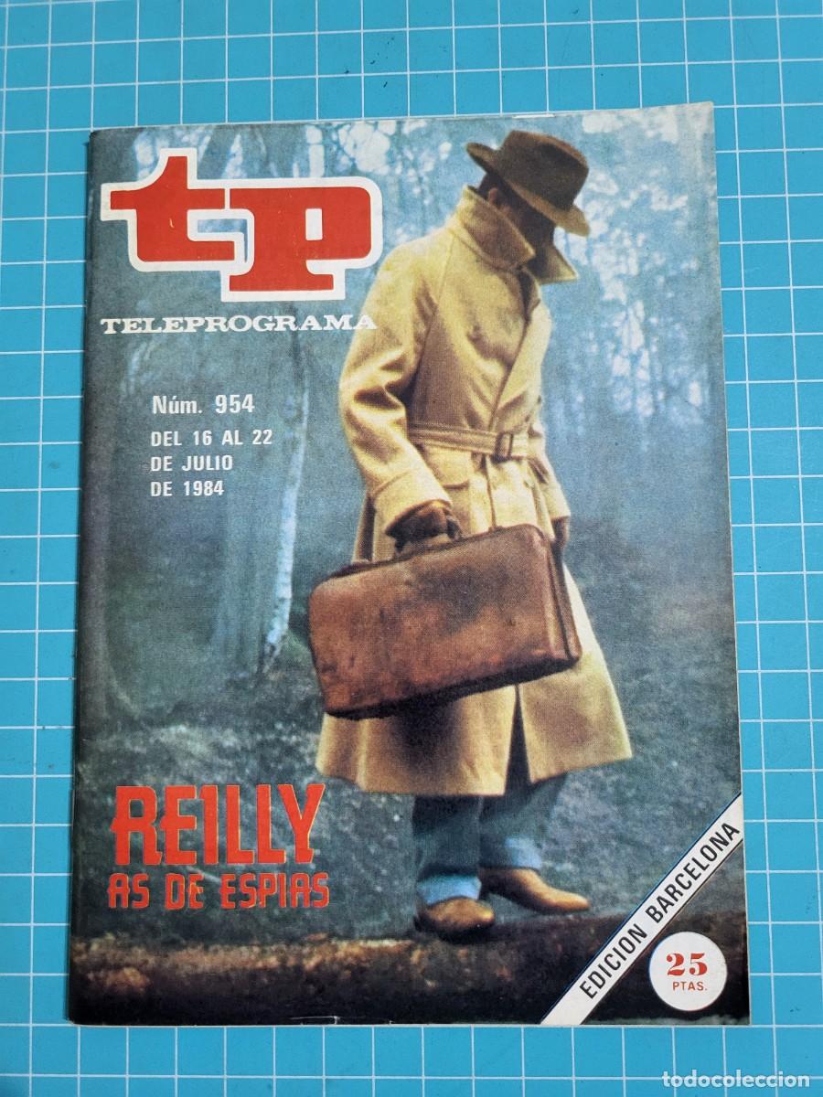 Coleccionismo de revista Teleprograma: TP. Teleprograma, N.&ordm; 954. Reilly as de esp&iacute;as, 1984. - Foto 1