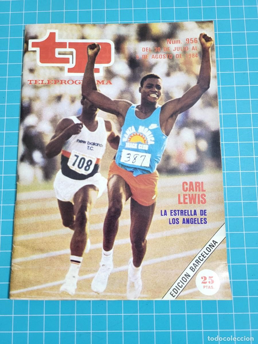 Coleccionismo de Revista Teleprograma: TP. Teleprograma, N.&ordm; 956. Carl Lewis la estrella de los Angeles, 1984.