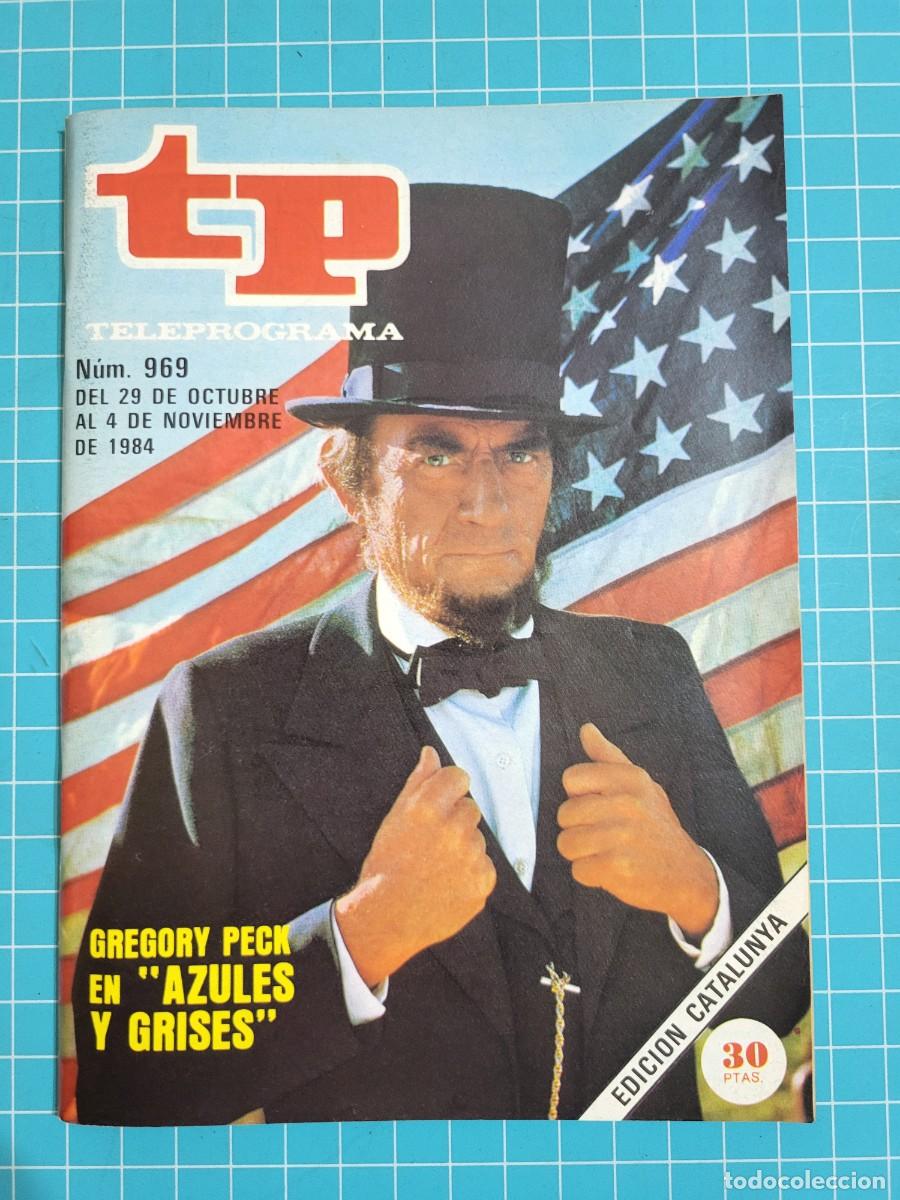 Coleccionismo de Revista Teleprograma: TP. Teleprograma, N.&ordm; 969. &rdquo;azules y grises&rdquo;, 1984.