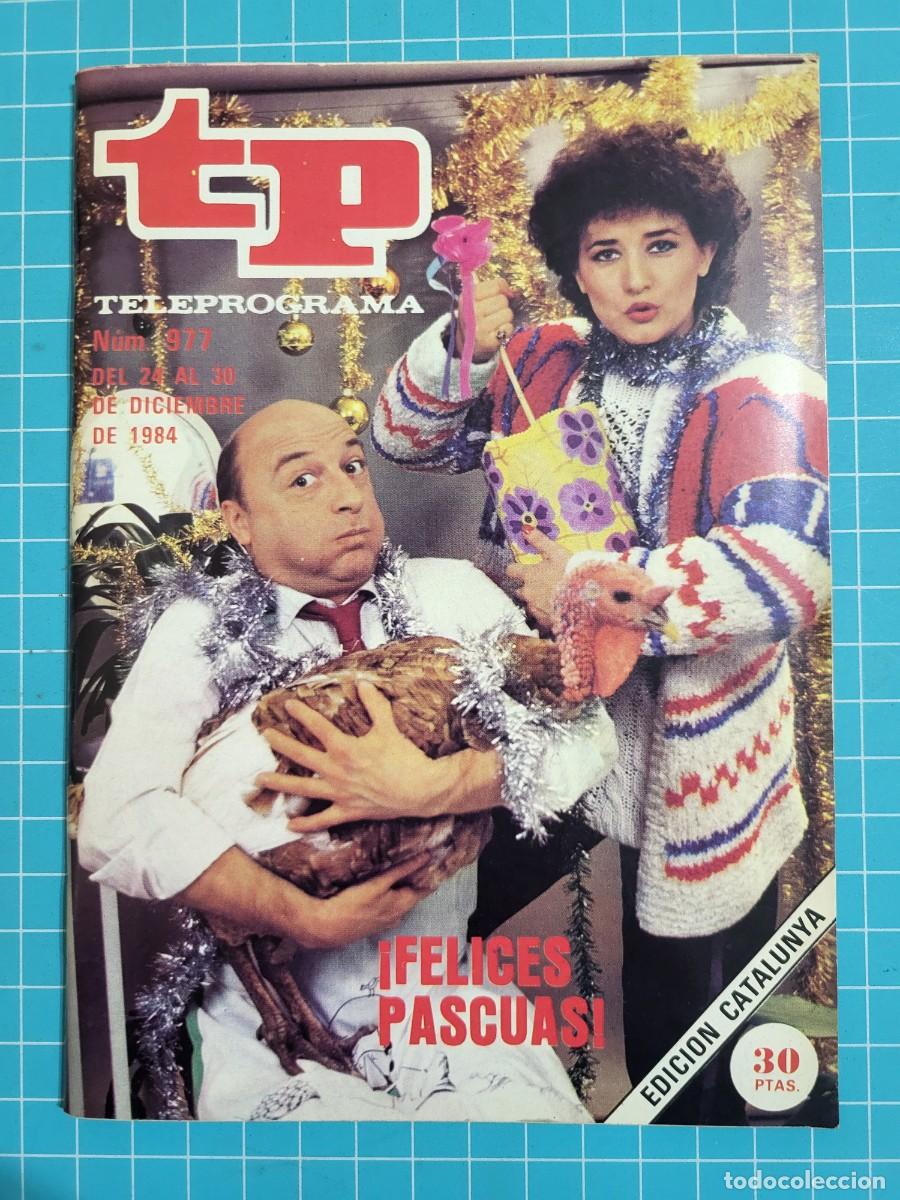 Coleccionismo de Revista Teleprograma: TP. Teleprograma, N.&ordm; 977. &iexcl;Felices fiestas!, 1984.