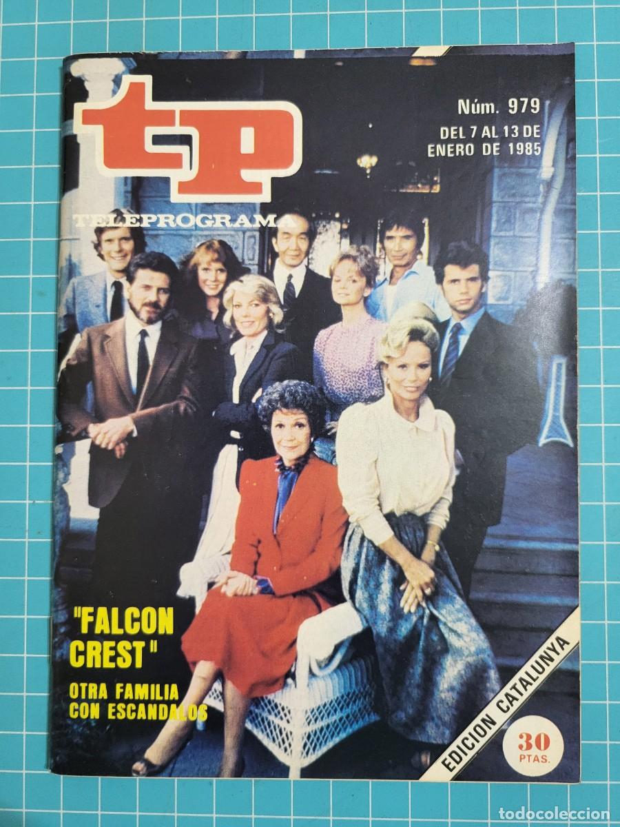 Coleccionismo de revista Teleprograma: TP. Teleprograma, N.&ordm; 979. &rdquo;Falcon Crest&rdquo; 1985. - Foto 1