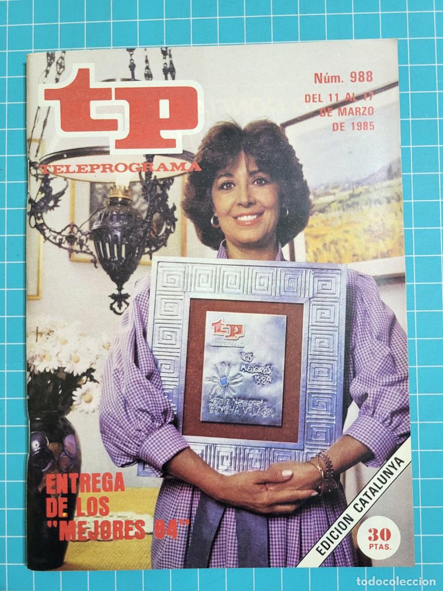 Coleccionismo de Revista Teleprograma: TP. Teleprograma, N.&ordm; 988. Entrega de los &rdquo;mejores 84&rdquo;, 1985.