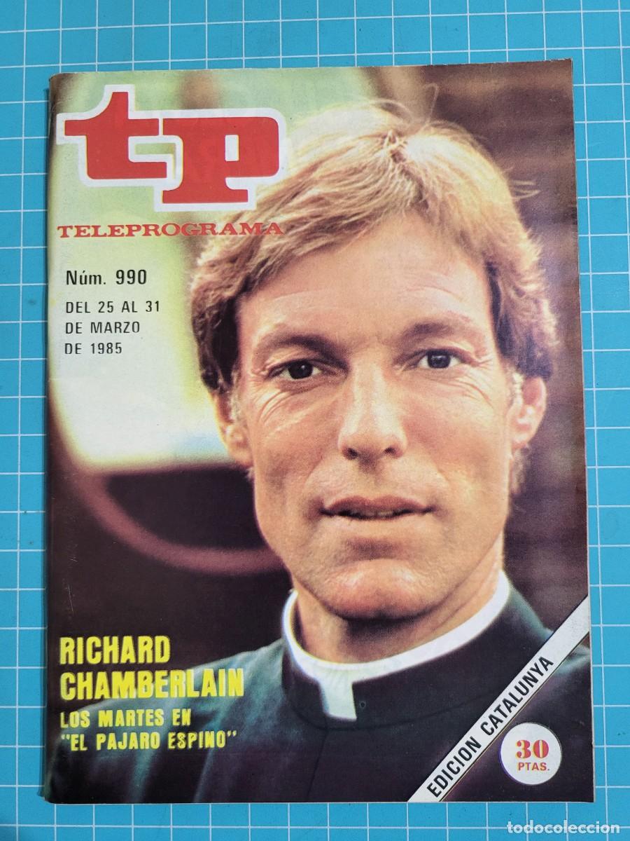 Coleccionismo de revista Teleprograma: TP. Teleprograma, N.&ordm; 990. Richard Chamberlain, 1985. - Foto 1