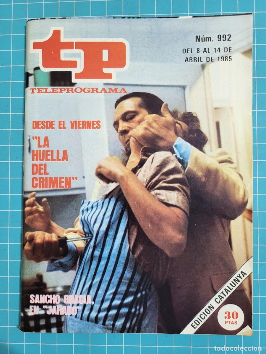 Coleccionismo de Revista Teleprograma: TP. Teleprograma, N.&ordm; 992. &rdquo;La huella del crimen&rdquo;, 1985.