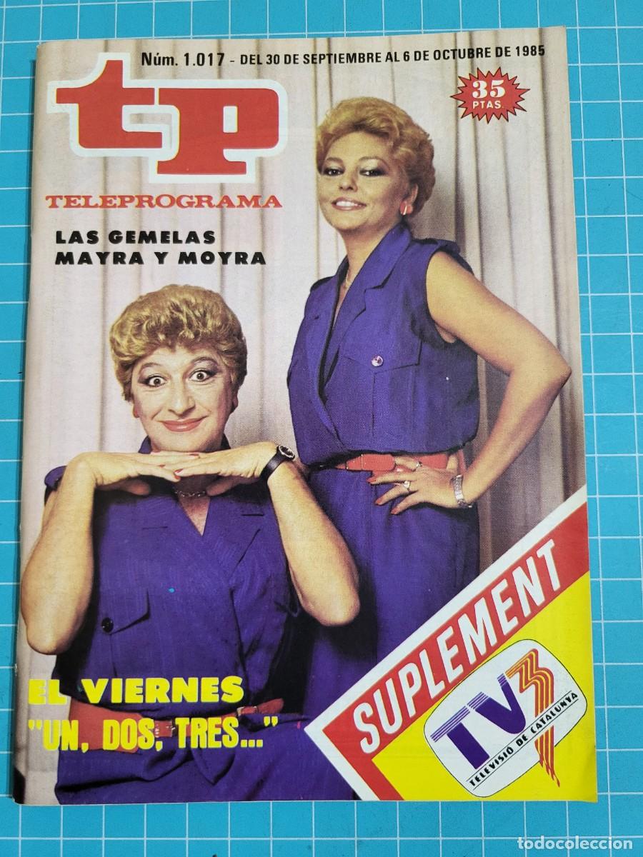 Coleccionismo de revista Teleprograma: TP. Teleprograma, N.&ordm; 1.017. El Viernes &rdquo;un, dos, tres...&rdquo;, 1985. - Foto 1