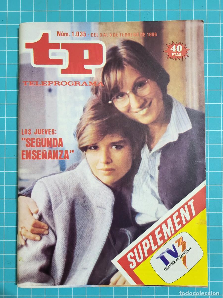 Coleccionismo de Revista Teleprograma: TP. Teleprograma, N.&ordm; 1035. &rdquo;Segunda ense&ntilde;anza&rdquo;, 1986.