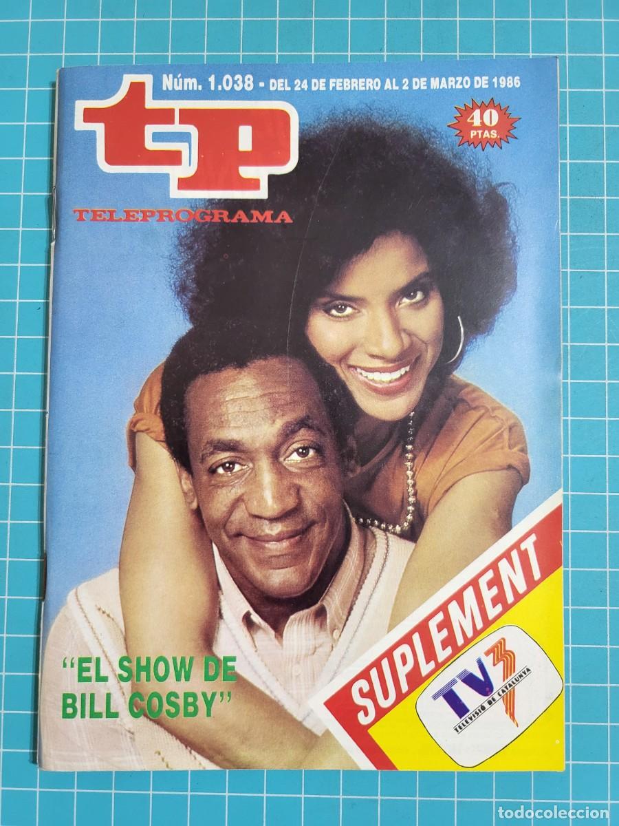 Coleccionismo de revista Teleprograma: TP. Teleprograma, N.&ordm; 1038. &rdquo;El show de Bill Cosby&rdquo;, 1986. - Foto 1