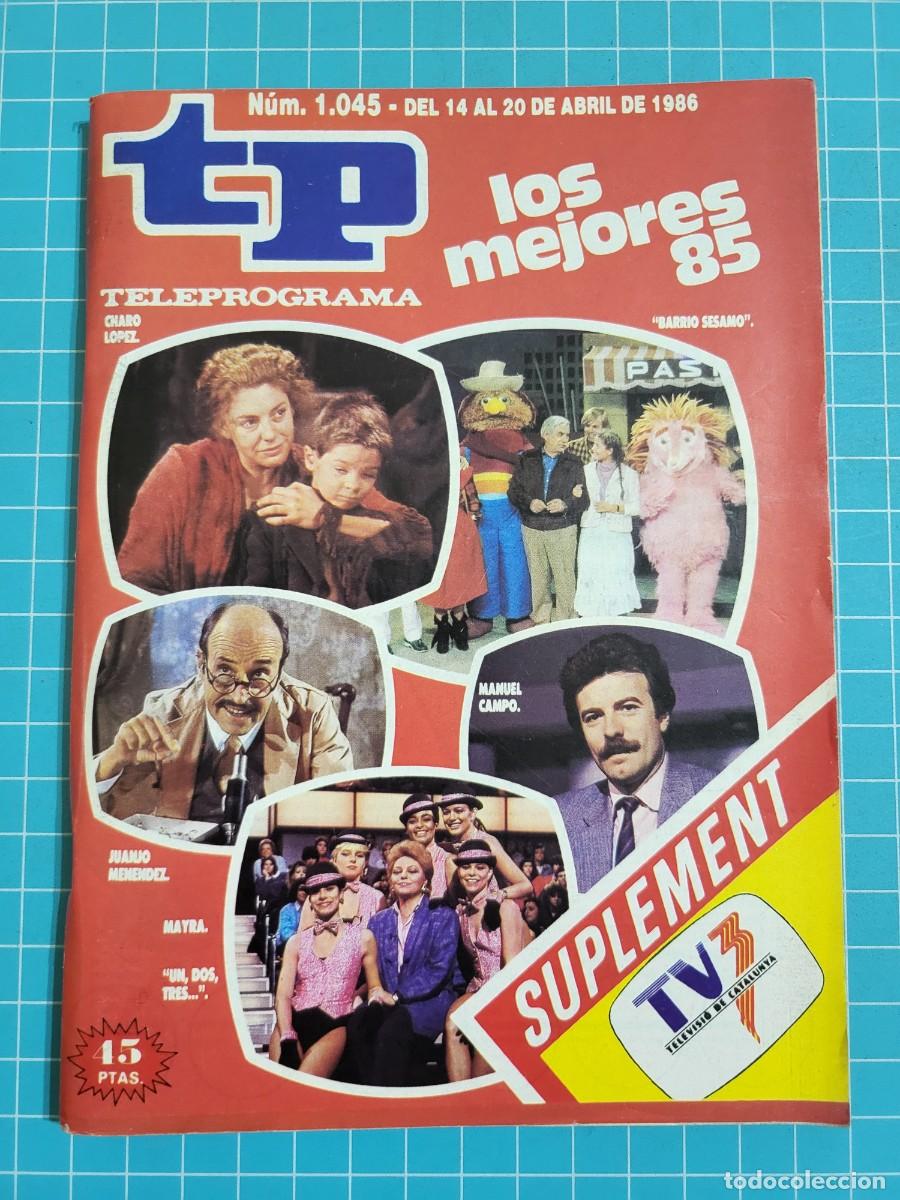 Coleccionismo de revista Teleprograma: TP. Teleprograma, N.&ordm; 1.045. Los mejores 85, 1986. - Foto 1