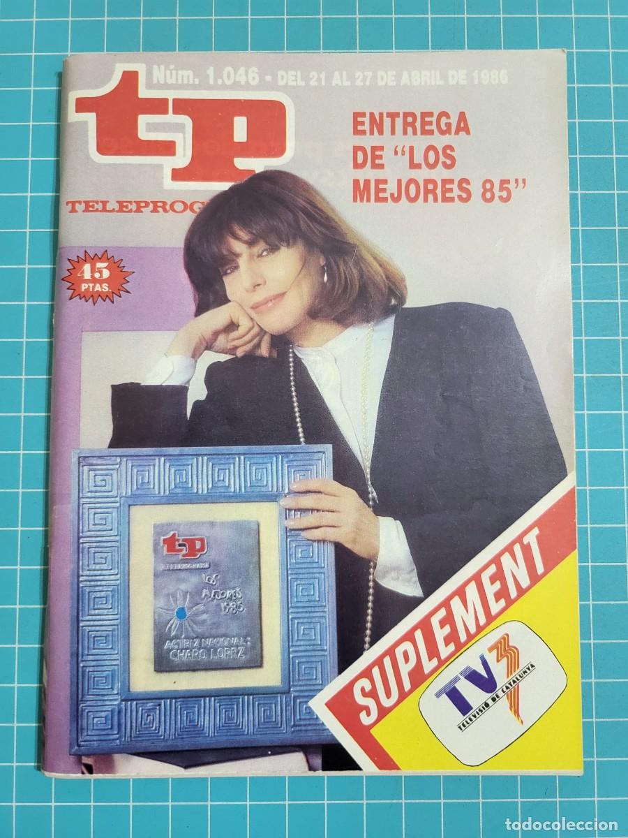 Coleccionismo de Revista Teleprograma: TP. Teleprograma, N.&ordm; 1046. Entrega de &rdquo;los mejores 85, 1986.