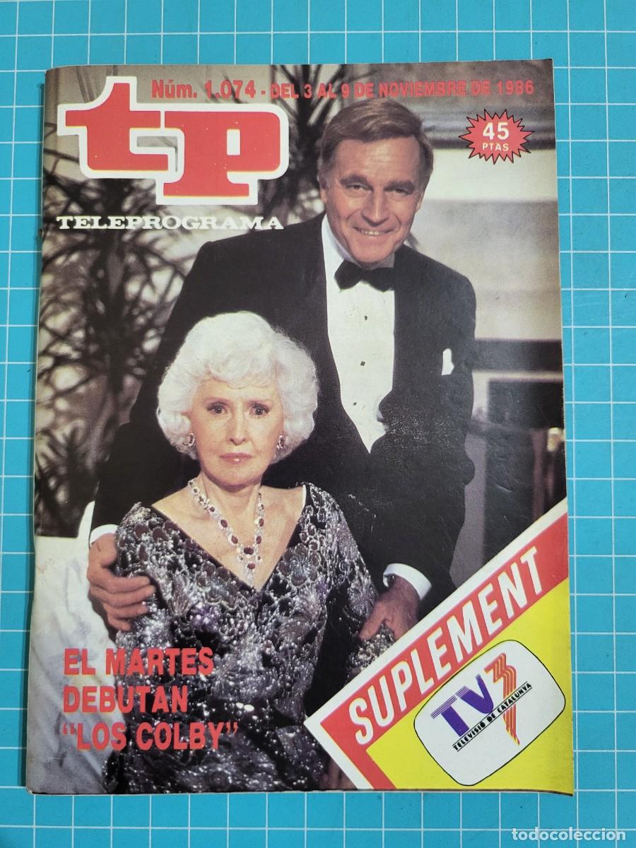Colecionismo da Revista Teleprograma: TP. Teleprograma, N.&ordm; 1074. El Martes debutan &rdquo;los Colby&rdquo;, 1986.