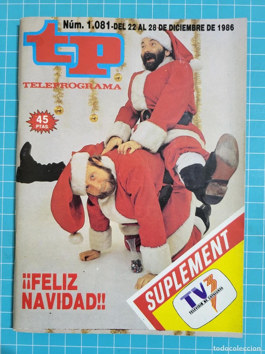 Coleccionismo de Revista Teleprograma: TP. Teleprograma, N.&ordm; 1081. &iexcl;&iexcl;Feliz Navidad!!, 1986.