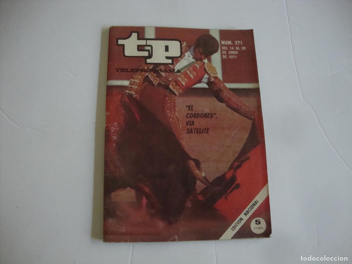 Coleccionismo de Revista Teleprograma: REVISTA TELEPROGRAMA TP N&ordm; 271 EL CORDOBES VIA SATELITE