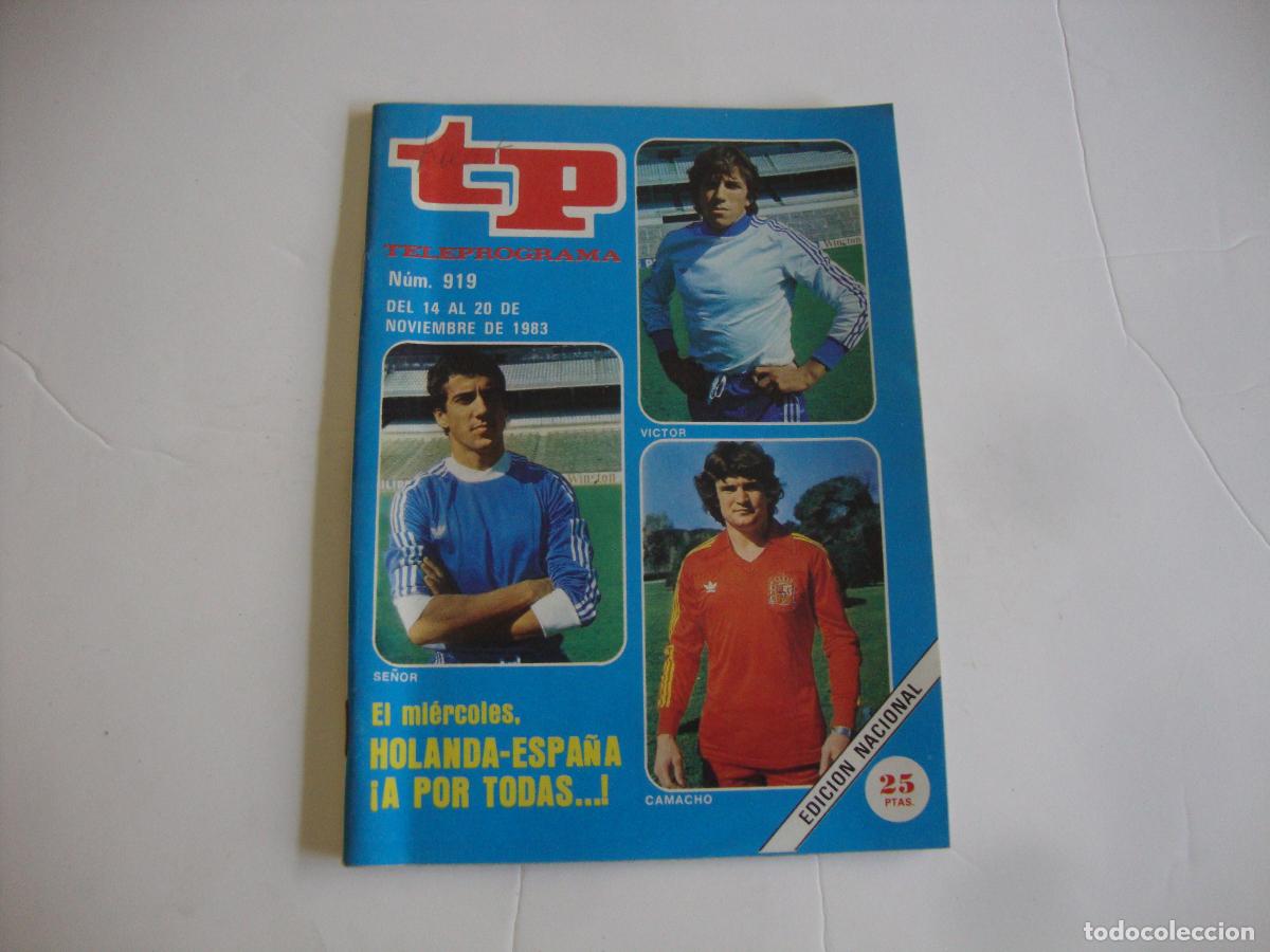 Coleccionismo de Revista Teleprograma: REVISTA TELEPROGRAMA TP N&ordm; 919 HOLANDA ESPA&Ntilde;A A POR TODAS
