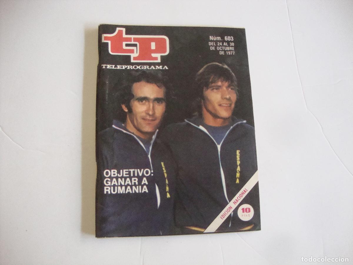 Coleccionismo de Revista Teleprograma: REVISTA TELEPROGRAMA TP N&ordm; 603 OBJETIVO GANAR A RUMANIA