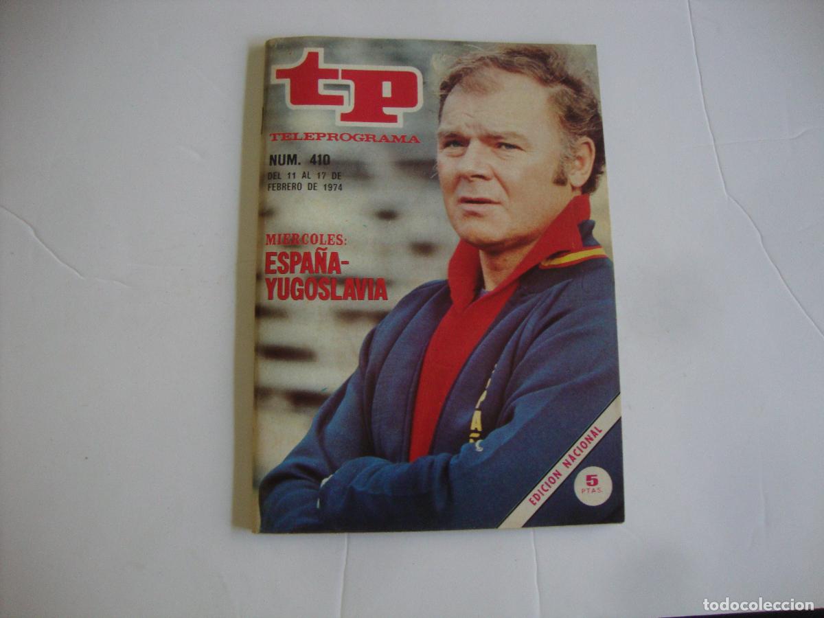 Coleccionismo de Revista Teleprograma: REVISTA TELEPROGRAMA TP N&ordm; 410 ESPA&Ntilde;A YUGOSLAVIA