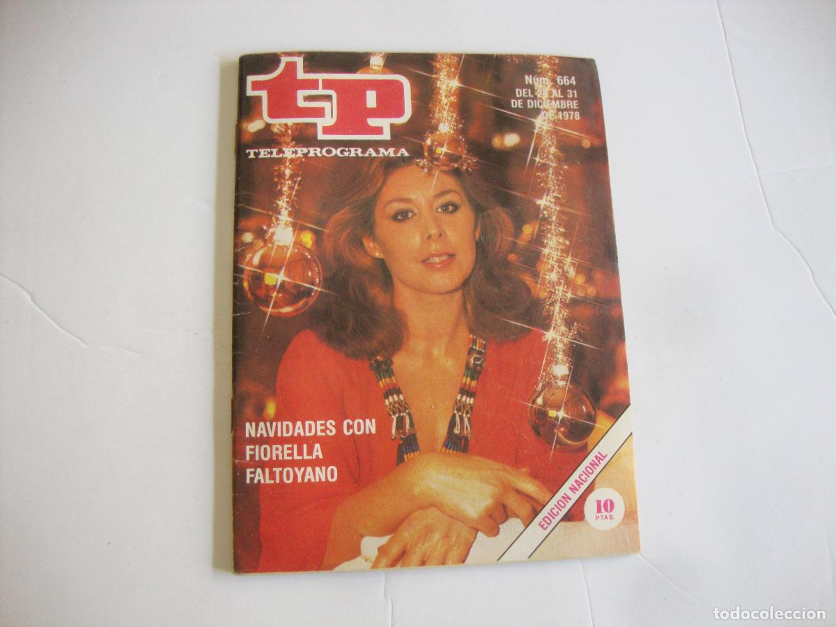 Coleccionismo de Revista Teleprograma: REVISTA TELEPROGRAMA TP N&ordm; 664 NAVIDADES CON FIORELLA FALTOYANO
