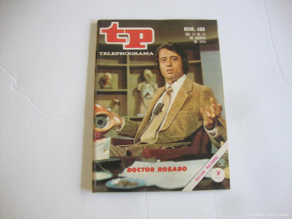 Coleccionismo de revista Teleprograma: REVISTA TELEPROGRAMA TP N&ordm; 488 DOCTOR ROSADO - Foto 1