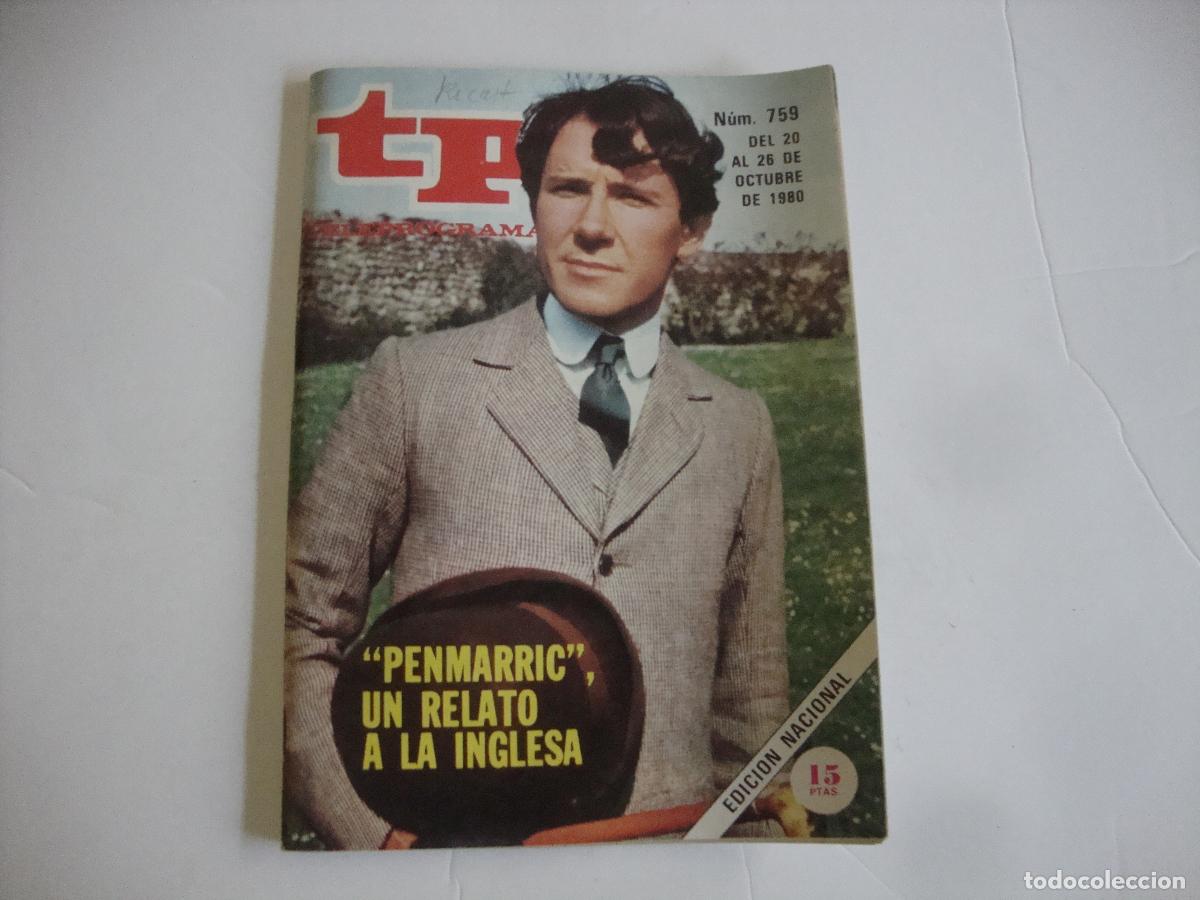 Coleccionismo de Revista Teleprograma: REVISTA TELEPROGRAMA TP N&ordm; 759 PENMARRIC UN RELATO A LA INGLESA