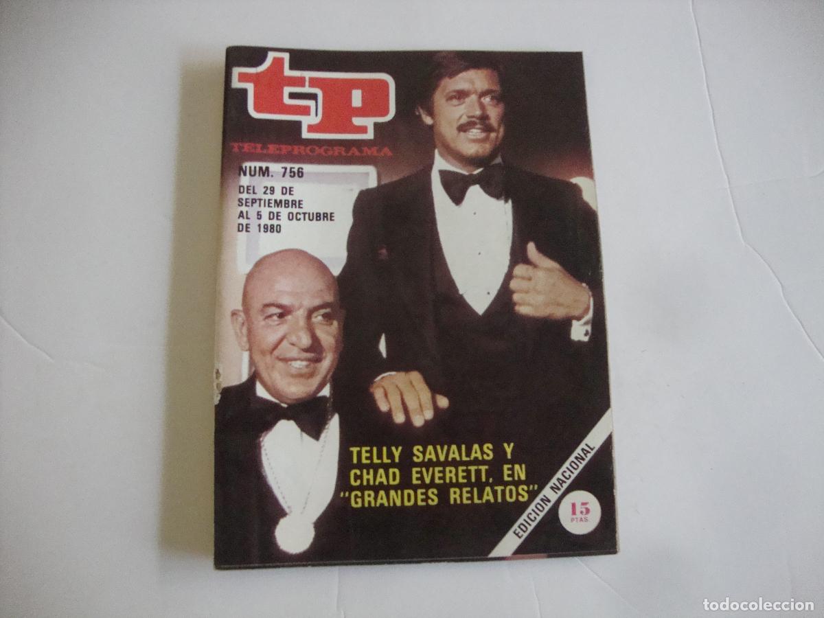 Coleccionismo de Revista Teleprograma: REVISTA TELEPROGRAMA TP N&ordm; 756 TELLY SAVALAS Y CHAD EVERETT EN GRANDES RELATOS