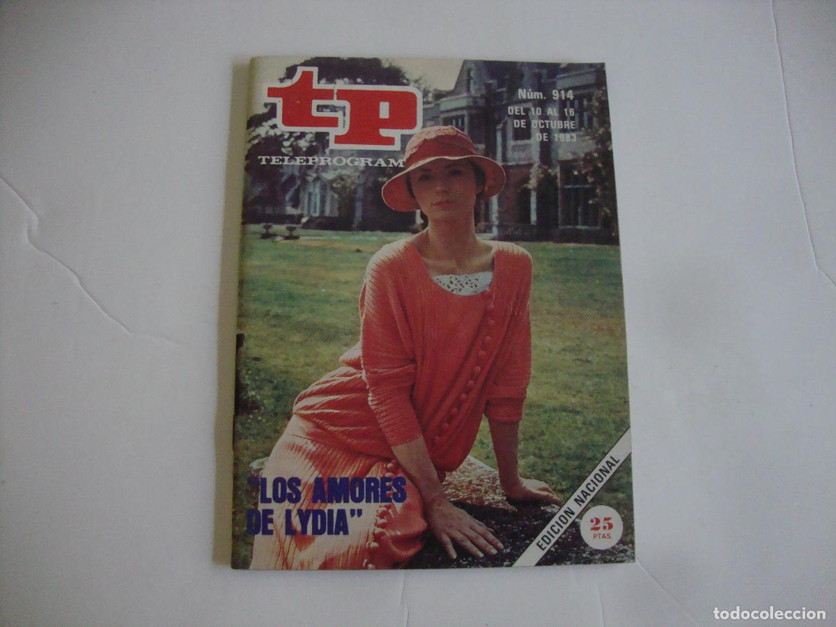 Coleccionismo de Revista Teleprograma: REVISTA TELEPROGRAMA TP N&ordm; 914 LOS AMORES DE LYDIA