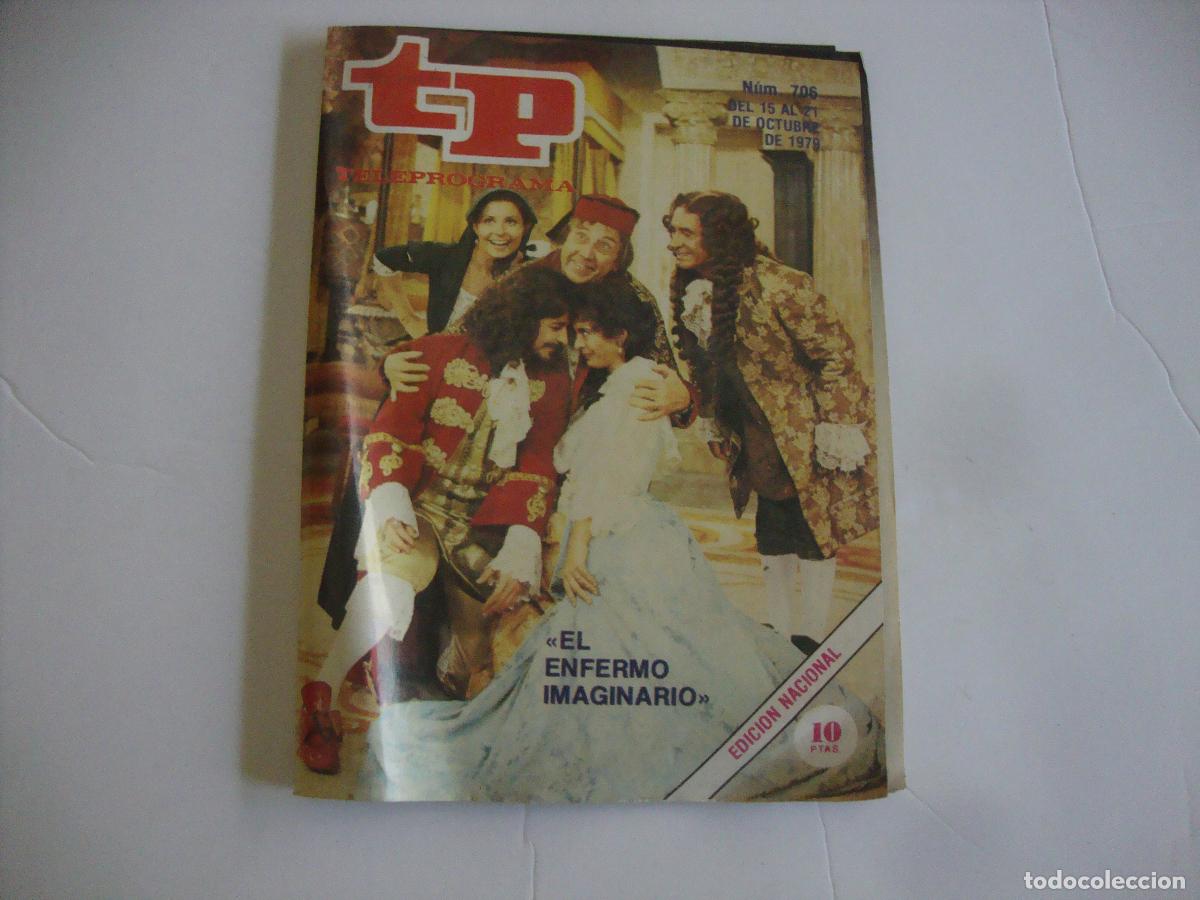 Coleccionismo de Revista Teleprograma: REVISTA TELEPROGRAMA TP N&ordm; 706 EL ENFERMO IMAGINARIO
