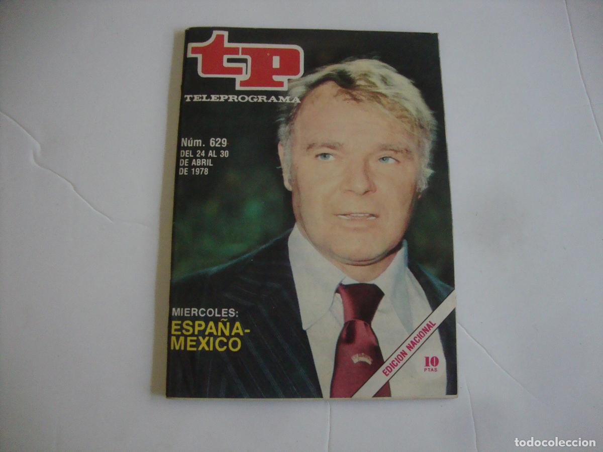Coleccionismo de Revista Teleprograma: REVISTA TELEPROGRAMA TP N&ordm; 629 ESPA&Ntilde;A MEXICO