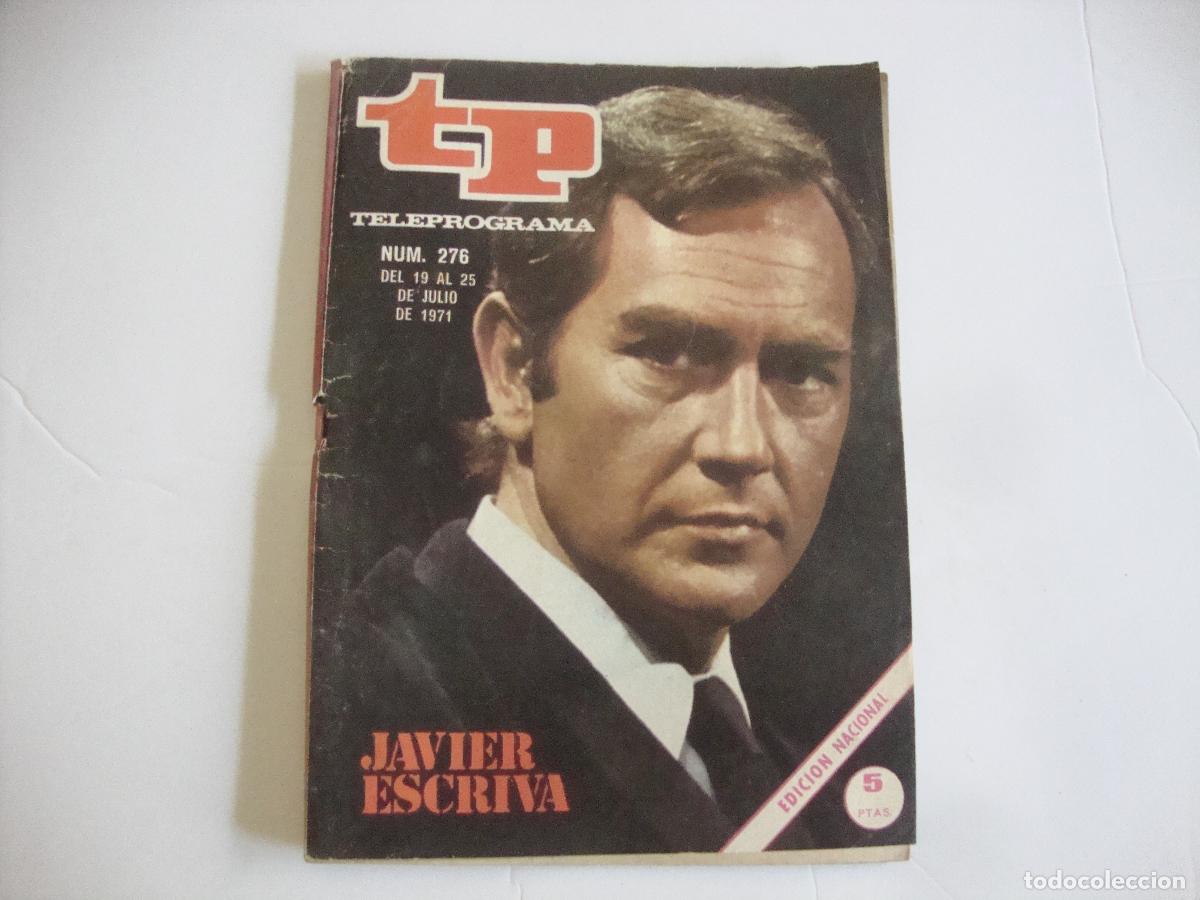 Coleccionismo de revista Teleprograma: REVISTA TELEPROGRAMA TP N&ordm; 276 JAVIER ESCRIVA - Foto 1