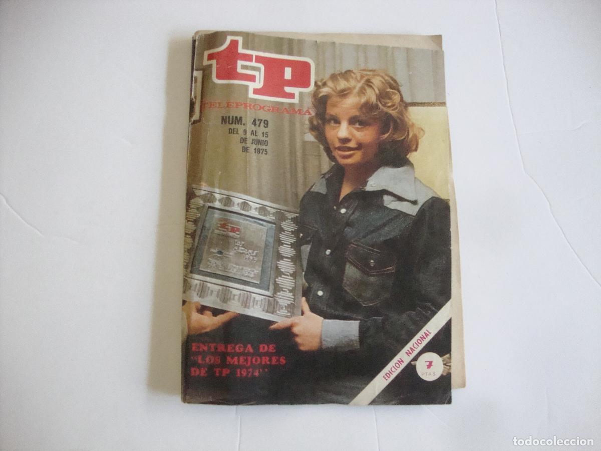 Coleccionismo de Revista Teleprograma: REVISTA TELEPROGRAMA TP N&ordm; 479 ENTREGA DE LOS MEJORES DE TP 1974