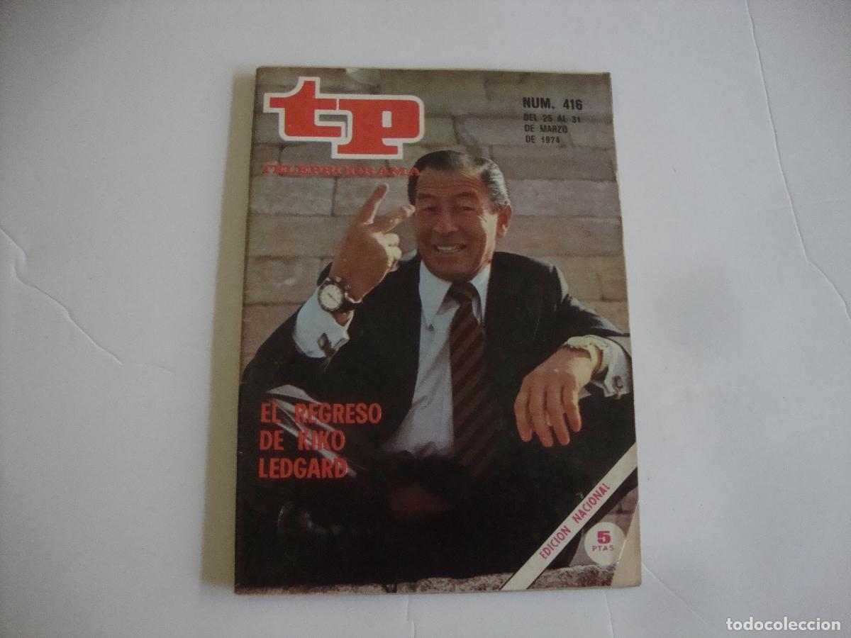 Coleccionismo de Revista Teleprograma: REVISTA TELEPROGRAMA TP N&ordm; 416 EL REGRESO DE KIKO LEDGARD