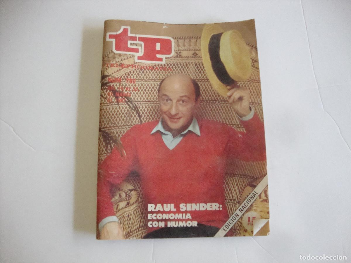 Coleccionismo de Revista Teleprograma: REVISTA TELEPROGRAMA TP N&ordm; 780 RAUL SENDER ECONOMIA CON HUMOR