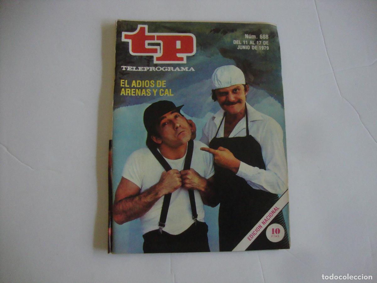 Coleccionismo de Revista Teleprograma: REVISTA TELEPROGRAMA TP N&ordm; 688 EL ADIOS DE ARENAS Y CAL