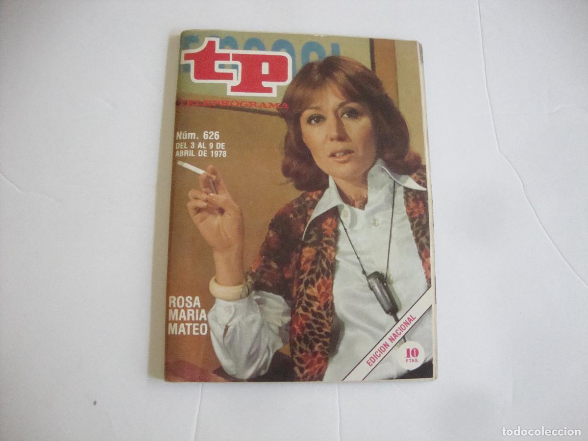 Coleccionismo de revista Teleprograma: REVISTA TELEPROGRAMA TP N&ordm; 626 ROSA MARIA MATEO - Foto 1