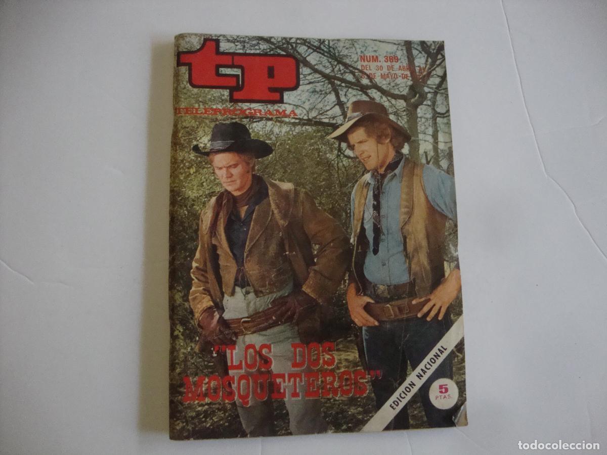 Coleccionismo de Revista Teleprograma: REVISTA TELEPROGRAMA TP N&ordm; 369 LOS DOS MOSQUETEROS