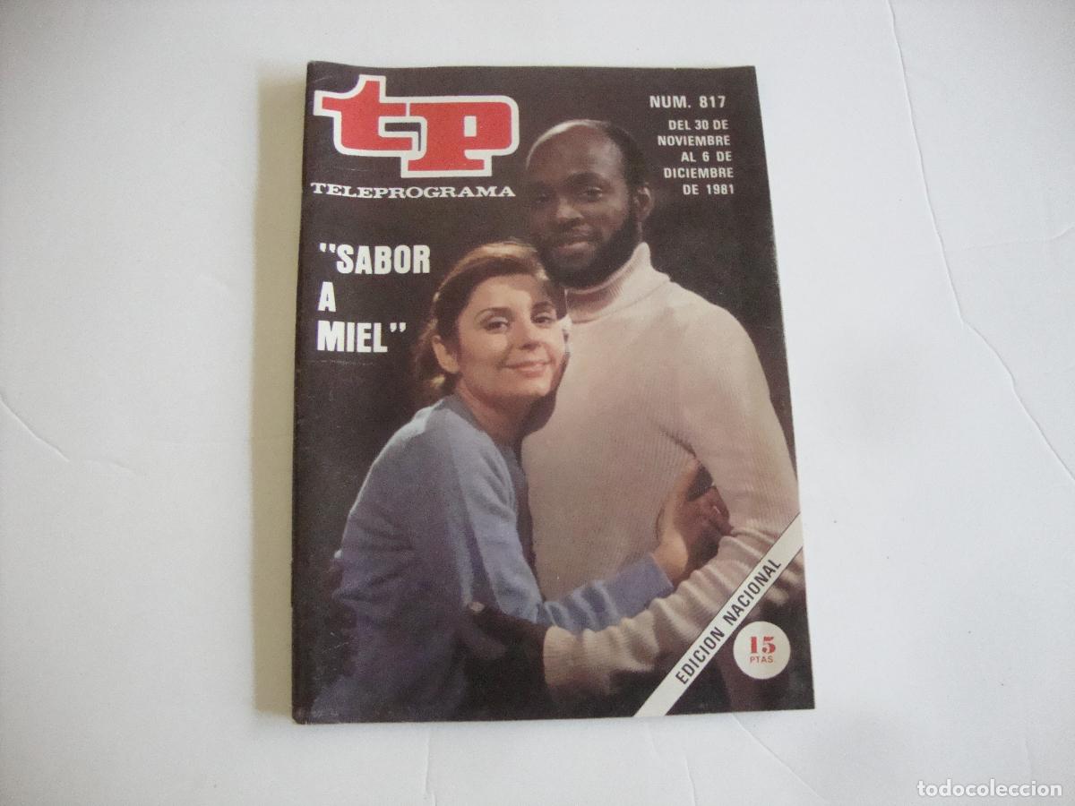 Coleccionismo de revista Teleprograma: REVISTA TELEPROGRAMA TP N&ordm; 817 SABOR A MIEL - Foto 1